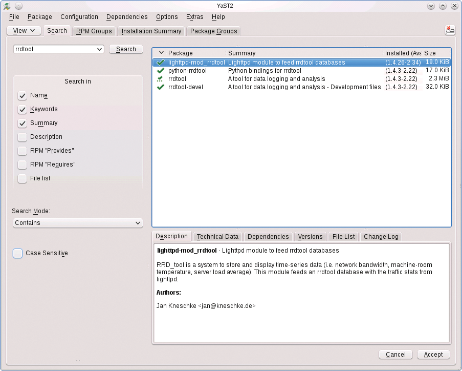 The RRDtool can be installed using YaST on openSUSE. The RRDtool can be installed using YaST on openSUSE.
