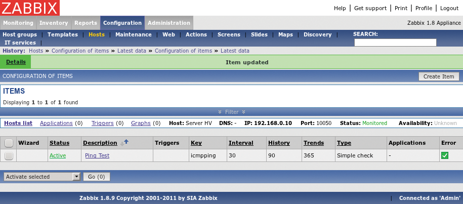 After completing the definition and enabling an item, the item appears in the item list. After completing the definition and enabling an item, the item appears in the item list.