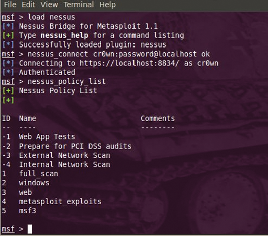 Loading Nessus (top) and viewing the available policies in the Nessus policy list (bottom). Loading Nessus (top) and viewing the available policies in the Nessus policy list (bottom).