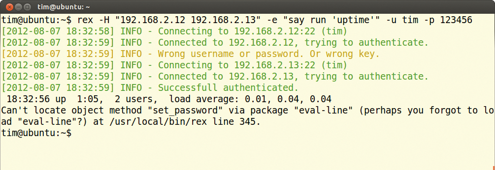 On the first computer, the login fails, which leads to the cryptic error message at the end of the results, among other things. However, the second computer reveals its uptime. On the first computer, the login fails, which leads to the cryptic error message at the end of the results, among other things. However, the second computer reveals its uptime.