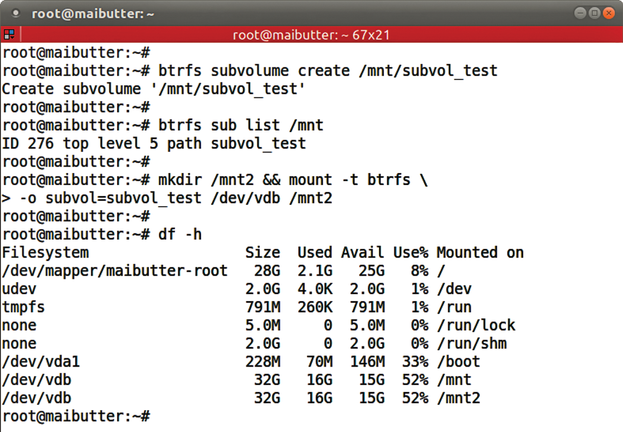 Creating a new subvolume labeled subvol_test. Typing btrfs sub list displays its ID and the name and ID of the corresponding top-level volume. 256 should really be the first ID used; why Btrfs goes for 276 here is unclear. Creating a new subvolume labeled subvol_test. Typing btrfs sub list displays its ID and the name and ID of the corresponding top-level volume. 256 should really be the first ID used; why Btrfs goes for 276 here is unclear.
