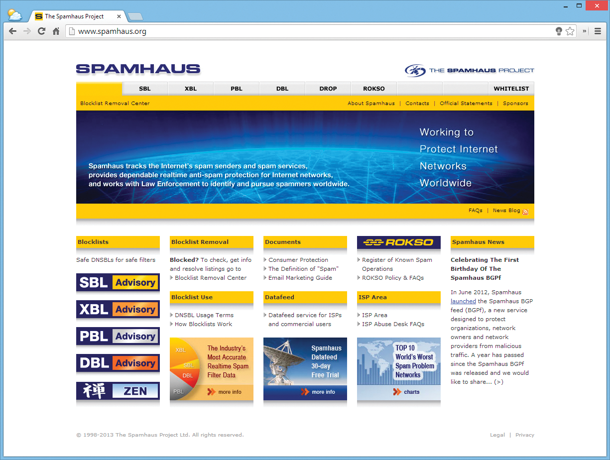 Spamhaus, an organization that fights spam by issuing blacklists, fell prey to a DDoS attack on the Internet. Spamhaus, an organization that fights spam by issuing blacklists, fell prey to a DDoS attack on the Internet.