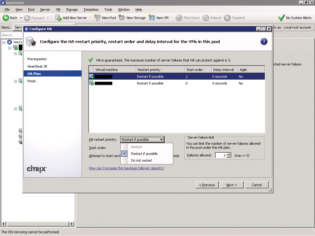 Setting up the restart priority. Restart is grayed out because the VMs reside locally and thus cannot be restarted on another host. Setting up the restart priority. Restart is grayed out because the VMs reside locally and thus cannot be restarted on another host.