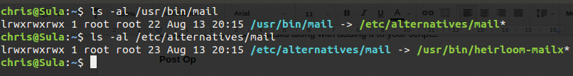 You can see the lengths to which modern operating systems must go to support the legacy mail command, shown here with a symlink indirectly to the heirloom-mailx command. You can see the lengths to which modern operating systems must go to support the legacy mail command, shown here with a symlink indirectly to the heirloom-mailx command.