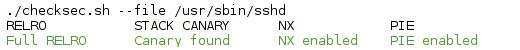 The sshd binary on Debian GNU/Linux 7.0.8, as with the vast majority of its binaries, has been compiled with all protections enabled. The sshd binary on Debian GNU/Linux 7.0.8, as with the vast majority of its binaries, has been compiled with all protections enabled.