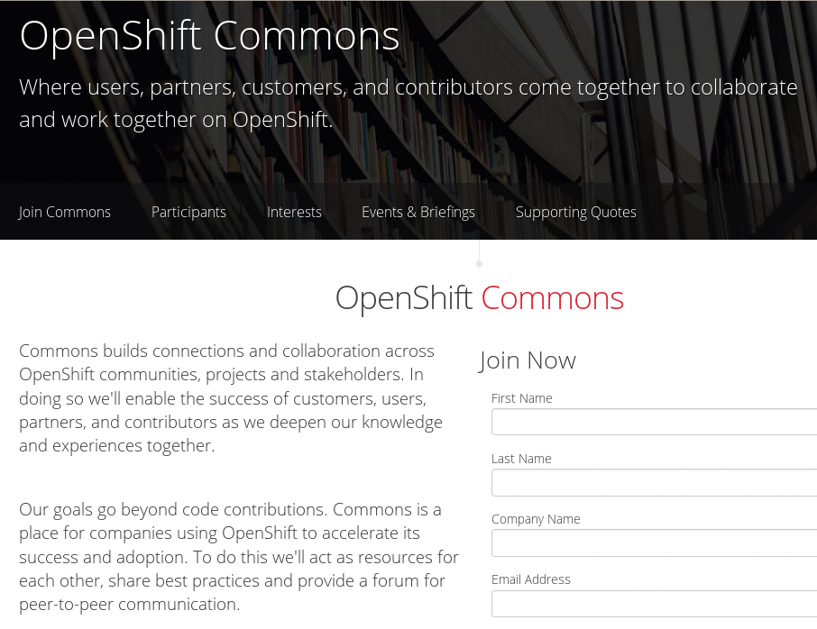 Red Hat created the OpenShift Commons as a place for customers, partners, and users to collaborate and share information.. Red Hat created the OpenShift Commons as a place for customers, partners, and users to collaborate and share information..