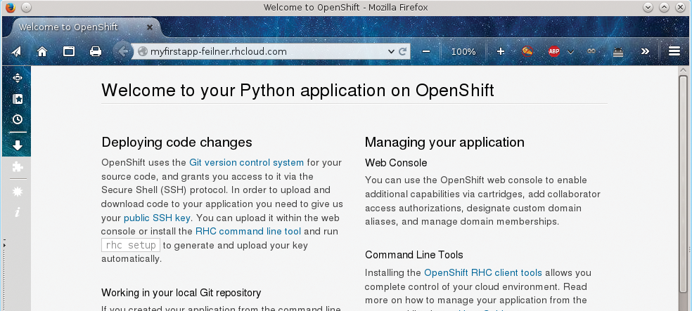 You have successfully started your first Python-based container in Red Hat's OpenShift cloud. You have successfully started your first Python-based container in Red Hat's OpenShift cloud.