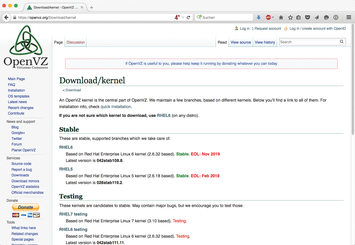 The stable version of OpenVZ still relies on Linux 2.6.32, but Parallels has promised to release a new version based on RHEL 7 in the near future. The stable version of OpenVZ still relies on Linux 2.6.32, but Parallels has promised to release a new version based on RHEL 7 in the near future.