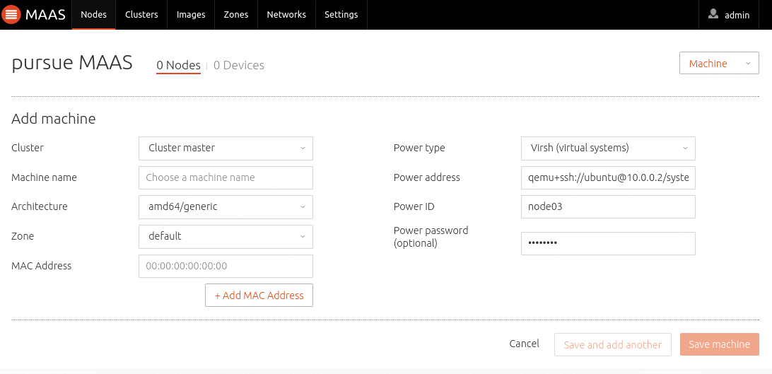 Depending on the nature of the individual MAAS nodes, you need to store details of how to control them remotely in MAAS. Depending on the nature of the individual MAAS nodes, you need to store details of how to control them remotely in MAAS.